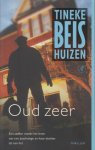 Beishuizen, Tineke - Oud zeer - Thriller - Een stalker maakt het leven van een psychologe en haar dochter tot een hel Beishuizen, Tineke - Oud zeer - Thriller - Een stalker maakt het leven van een psychologe en haar dochter tot een hel