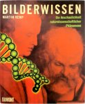 Martin Kemp - Bilderwissen Die Anschaulichkeit naturwissenschaftlicher Phänomene Martin Kemp - Bilderwissen Die Anschaulichkeit naturwissenschaftlicher Phänomene