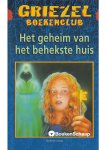 Elizabeth Lindsay - Het geheim van het behekste huis