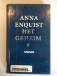 Enquist Anna (pseud. van Christa Widlund-Broer - Het geheim
