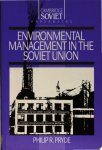 Philip R. Pryde - Environmental Management in the Soviet Union