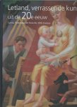  - Letland,Verrassende Kunst uit de 20e eeuw