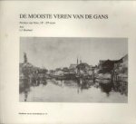 MOERLAND, L.J - De mooiste veren van de gans. Prenten van Goes, 18e - 20e eeuw