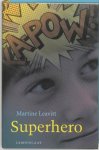 M. Leavitt - Superhero