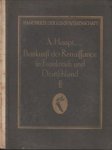 HAUPT, Dr. ALBRECHT - Baukunst der Renaissance in Frankreich und Deutschland / Albrecht Haupt / Handbuch der Kunstwissenschaft  Erster und zweiter Teil  (komplett)