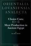 Salima Ikram 52698 - Choice Cuts: Meat Production in Ancient Egypt