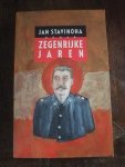 Stavinoha, Jan - Zegenrijke jaren