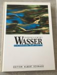 Prof. Dr. Hans Köpp - Wasser, Seine bedeutung, Seine Funktion
