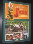 Visser, Hans G. - Groeten van Java, ontmoetingen met het moderne Indonesie