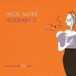 Marx, Hilde - Huilbaby`s. Waarom huilen baby`s en wat kun je eraan doen.