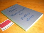 Flaubert, Gustave - Woordenboek van pasklare ideeen - Een bloemlezing uit de Dictionnaire des idees recues