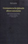 Luchtman, Michiel Joseph Johannes Peter. - Grensoverschrijdende sfeercumulatie : over de handhavingssamenwerking tussen financiële toezichthouders, fiscale autoriteiten en justitiële autoriteiten in EU-verband.