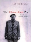 Fraser, Robert - The Chameleon Poet - A Life of George Barker