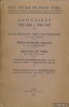 Febvre, Lucien - a.o. - Annuaires 1945-1946 et 1946-1947. Le cas Briconnet: idée d'une recherche, par Lucien Febvre. Henri Maspero (1883-1945), par Paul Masson-Oursel. Dionysos et Héra, par Henri Jeanmaire