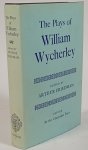WYCHERLEY, W. - The plays of William Wycherley. Edited by Arthur Friedman.