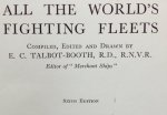 Talbot-Booth, E.C. - All the world's fighting fleets. 6th. edition