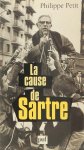 SARTRE, J.P., PETIT, P. - La cause de Sartre.