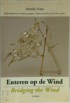 Anneke Schat, Cees Straus - Enteren op de wind - Bridging the wind