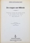 Scherft, Tonny (inleiding, vertaling, toelichting). - De vragen van Milinda. Tweespraak tussen een Griekse koning en een boeddhistische monnik. Een tweeduizend jaar oud Pali geschrift.