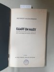 Alexander, Werner: - Kampf um Marx., Entwicklung und Kritik der Akkumulationstheorie :