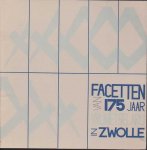Vos, J. - Facetten van 175 jaar Vrijmetselarij in Zwolle