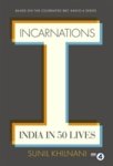 Sunil Khilnani - Incarnations