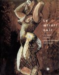 PICASSO - Anne BALDASSARI - Le miroir noir - Picasso, sources photographiques 1900-1928. PICASSO - Anne BALDASSARI - Le miroir noir - Picasso, sources photographiques 1900-1928.