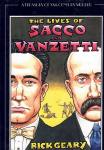Geary, Rick - The Lives of Sacco & Vanzetti / A treasury of XXth century murder