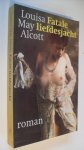 Alcott, L.M. - Fatale liefdesjacht