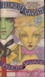 Savage, Felicity - Garden of Salt 1: Humility Garden