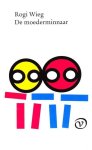 Rogi Wieg - De moederminnaar