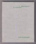 PUTTEN, HENDRI VAN DER (1940) - Te voorschijn / EMERGENT [ gesigneerd 102/200 ]