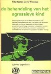 Redl, Fritz & Wineman, David - De behandeling van het agressieve kind