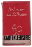 Schr�er, Gustav - De lawine van St. Thomas, roman uit de bergen  - Kantekleerserie nr 7 -