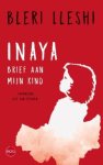 Bleri Lleshi - Inaya. Brief aan mijn kinderen brief aan mijn kinderen