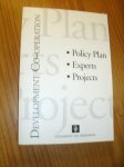(ed.), - Development Co-operation. Policy plan. Experts. Projects.