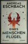 Andreas Eschbach 31049 - Eines Menschen Flügel