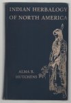 Hutchens, Alma R. - Indian herbalogy of North America