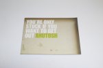 Anutosh - Youre only stuck if you want to get out / druk 1