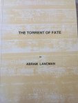 Abram Lancman - The Torrent of Fate