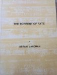 Abram Lancman - The Torrent of Fate