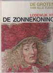 Orlandi, Enzo - De groten van alle tijden Lodewijk XIV de zonnekoning