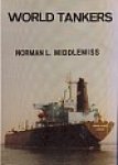 Norman L. Middlemiss - World Tankers