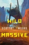 Scotto Moore - Wild Massive