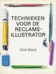 Ward, Dick - Technieken voor de reclame-illustrator.