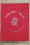 HAARLEM & REE-SCHOLTENS, G.F. VAN DER. - Deugd boven geweld. Een geschiedenis van Haarlem, 1245 - 1995.