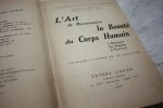 Bayard, Emile - L Art de Reconnaitre la Beaute du Corps Humain. L Homme, La Femme L Enfant.