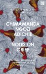 Chimamanda Ngozi Adichie - (1) Notes On Grief