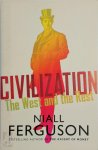Niall Ferguson 27801 - Civilization The West and the Rest