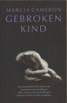 Cameron, Marcia - Gebroken kind (Broken child) Cameron, Marcia - Gebroken kind (Broken child)